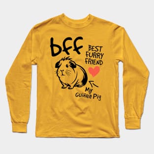 Gorgeous guinea pig friend BFF best furry friend deign Long Sleeve T-Shirt